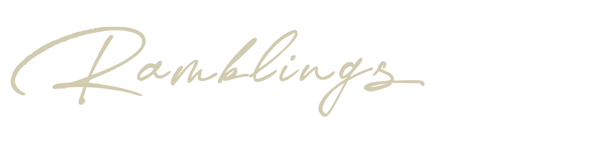 Ramblings